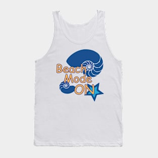 Beach Mode ON Tank Top